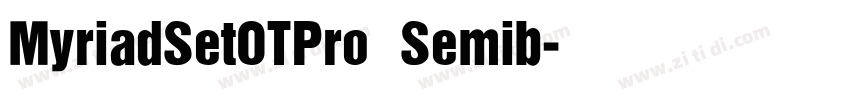 MyriadSetOTPro Semib字体转换